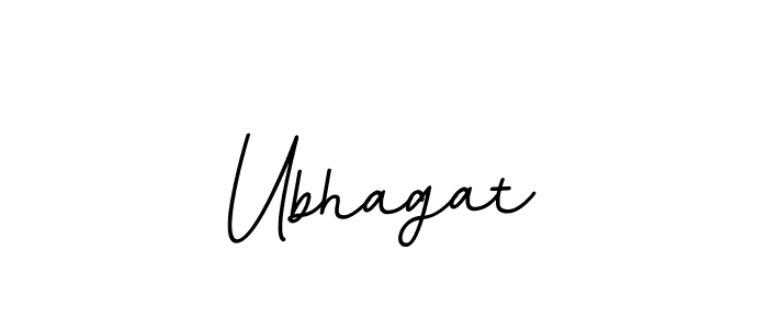 Make a beautiful signature design for name Ubhagat. With this signature (BallpointsItalic-DORy9) style, you can create a handwritten signature for free. Ubhagat signature style 11 images and pictures png