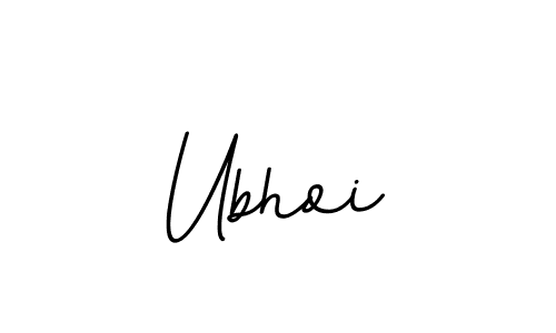 How to make Ubhoi name signature. Use BallpointsItalic-DORy9 style for creating short signs online. This is the latest handwritten sign. Ubhoi signature style 11 images and pictures png