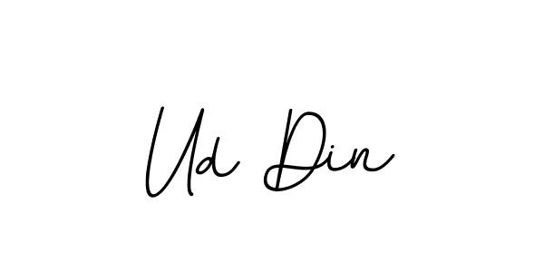 Design your own signature with our free online signature maker. With this signature software, you can create a handwritten (BallpointsItalic-DORy9) signature for name Ud Din. Ud Din signature style 11 images and pictures png