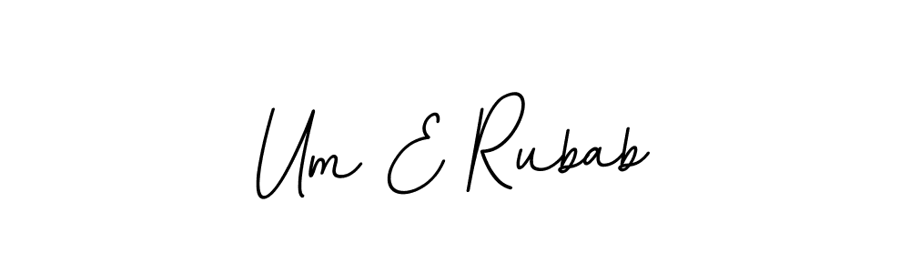 Also we have Um E Rubab name is the best signature style. Create professional handwritten signature collection using BallpointsItalic-DORy9 autograph style. Um E Rubab signature style 11 images and pictures png