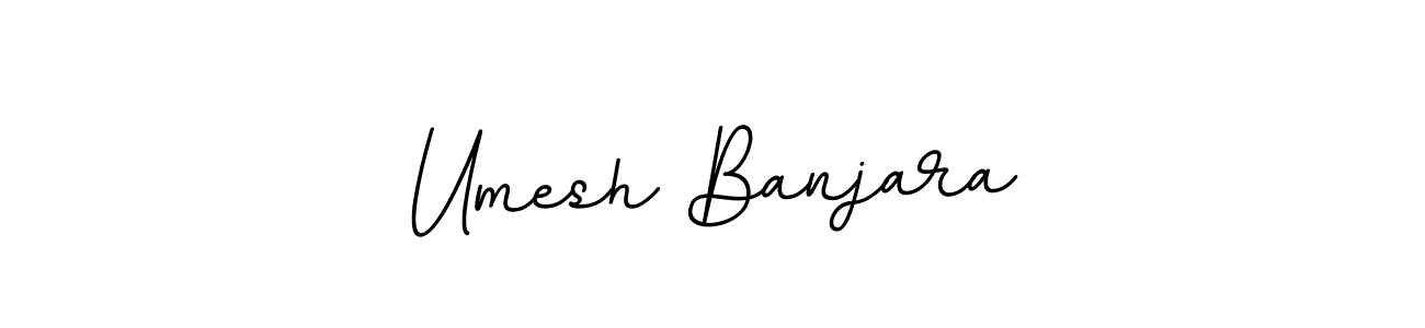 Use a signature maker to create a handwritten signature online. With this signature software, you can design (BallpointsItalic-DORy9) your own signature for name Umesh Banjara. Umesh Banjara signature style 11 images and pictures png