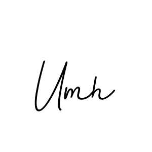 Also we have Umh name is the best signature style. Create professional handwritten signature collection using BallpointsItalic-DORy9 autograph style. Umh signature style 11 images and pictures png