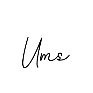 Design your own signature with our free online signature maker. With this signature software, you can create a handwritten (BallpointsItalic-DORy9) signature for name Ums. Ums signature style 11 images and pictures png