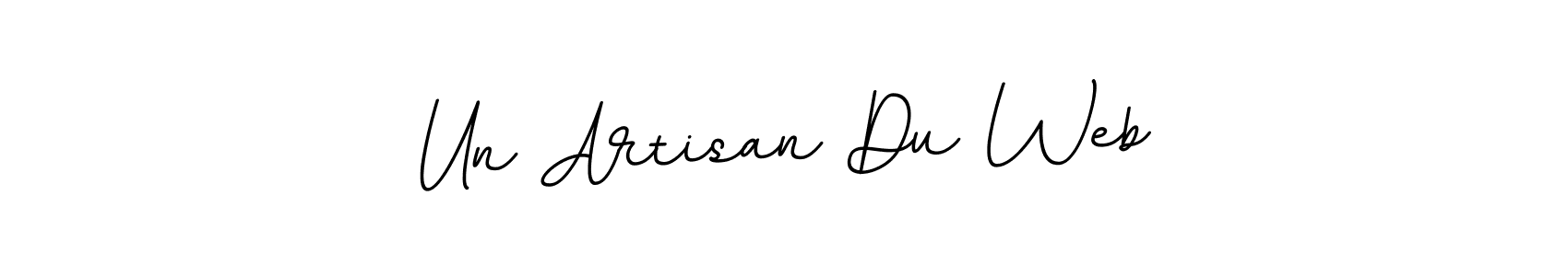 Make a beautiful signature design for name Un Artisan Du Web. With this signature (BallpointsItalic-DORy9) style, you can create a handwritten signature for free. Un Artisan Du Web signature style 11 images and pictures png