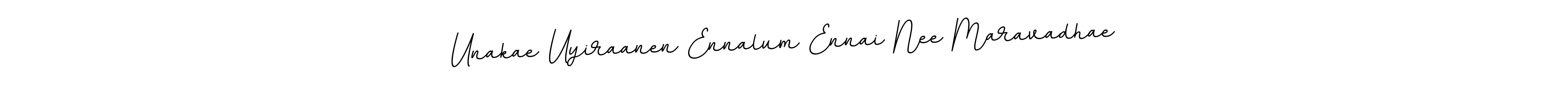 Make a beautiful signature design for name Unakae Uyiraanen Ennalum Ennai Nee Maravadhae. Use this online signature maker to create a handwritten signature for free. Unakae Uyiraanen Ennalum Ennai Nee Maravadhae signature style 11 images and pictures png