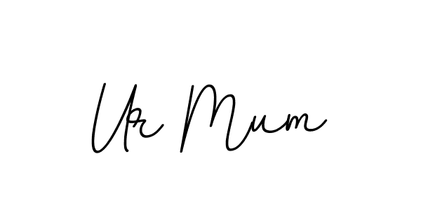 Here are the top 10 professional signature styles for the name Ur Mum. These are the best autograph styles you can use for your name. Ur Mum signature style 11 images and pictures png