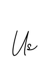 How to make Us name signature. Use BallpointsItalic-DORy9 style for creating short signs online. This is the latest handwritten sign. Us signature style 11 images and pictures png