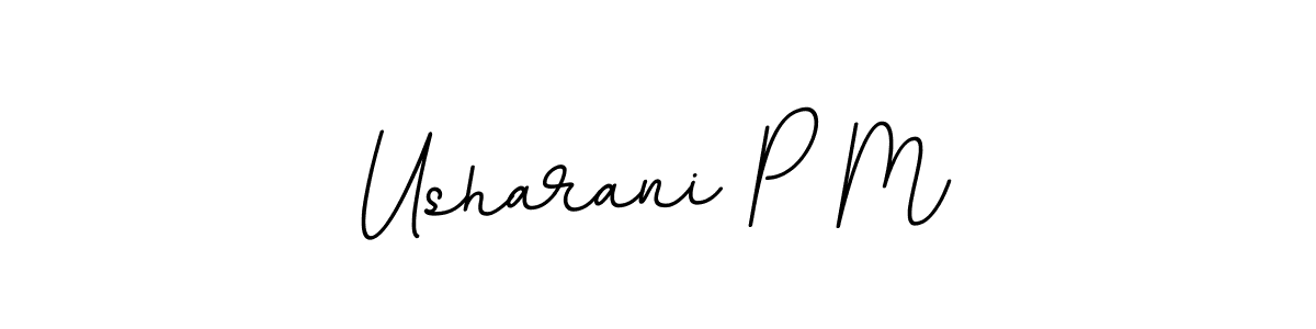 Create a beautiful signature design for name Usharani P M. With this signature (BallpointsItalic-DORy9) fonts, you can make a handwritten signature for free. Usharani P M signature style 11 images and pictures png