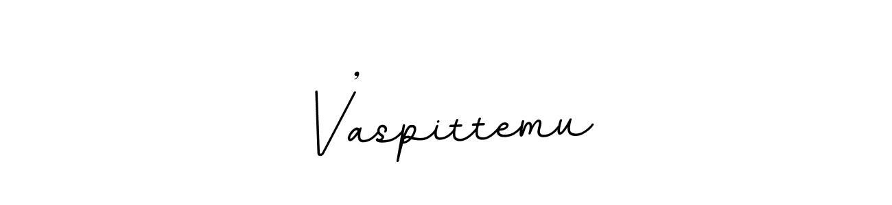 How to make V’aspittemu name signature. Use BallpointsItalic-DORy9 style for creating short signs online. This is the latest handwritten sign. V’aspittemu signature style 11 images and pictures png