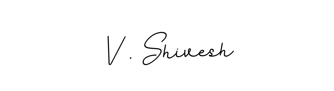 How to make V . Shivesh signature? BallpointsItalic-DORy9 is a professional autograph style. Create handwritten signature for V . Shivesh name. V . Shivesh signature style 11 images and pictures png