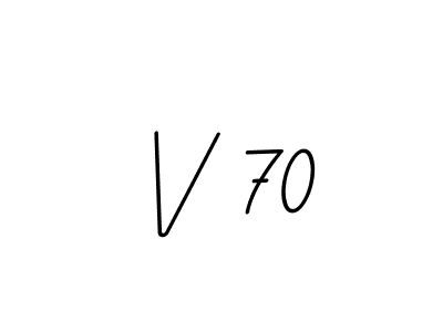 You should practise on your own different ways (BallpointsItalic-DORy9) to write your name (V 70) in signature. don't let someone else do it for you. V 70 signature style 11 images and pictures png