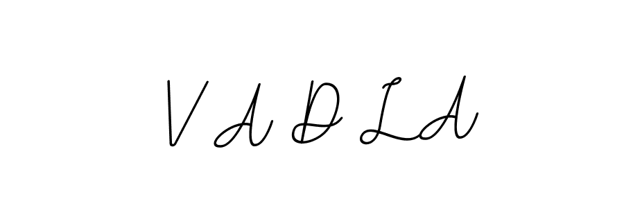 Make a beautiful signature design for name V A D L A. With this signature (BallpointsItalic-DORy9) style, you can create a handwritten signature for free. V A D L A signature style 11 images and pictures png