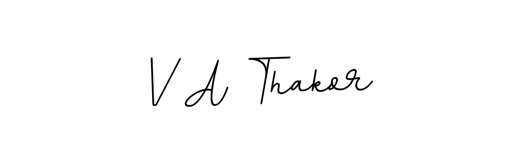 Use a signature maker to create a handwritten signature online. With this signature software, you can design (BallpointsItalic-DORy9) your own signature for name V A Thakor. V A Thakor signature style 11 images and pictures png