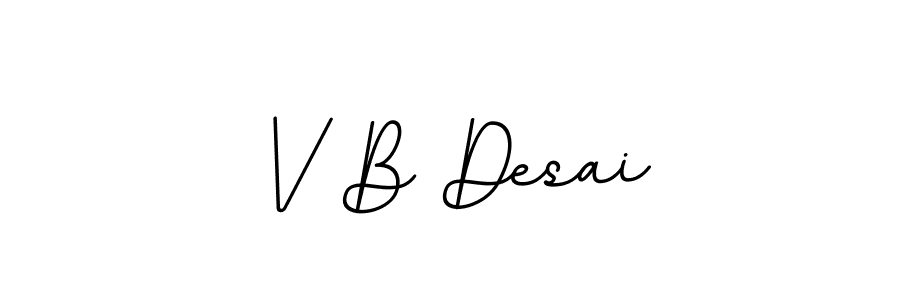 Check out images of Autograph of V B Desai name. Actor V B Desai Signature Style. BallpointsItalic-DORy9 is a professional sign style online. V B Desai signature style 11 images and pictures png