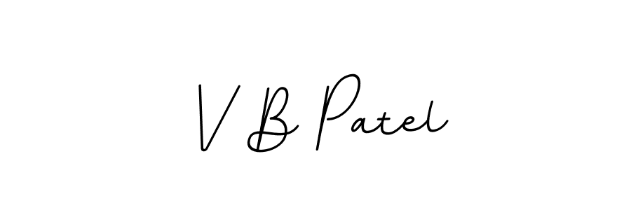 Use a signature maker to create a handwritten signature online. With this signature software, you can design (BallpointsItalic-DORy9) your own signature for name V B Patel. V B Patel signature style 11 images and pictures png