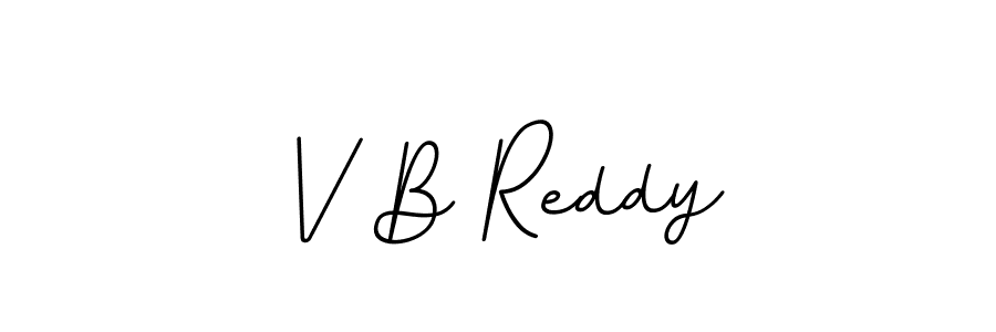 V B Reddy stylish signature style. Best Handwritten Sign (BallpointsItalic-DORy9) for my name. Handwritten Signature Collection Ideas for my name V B Reddy. V B Reddy signature style 11 images and pictures png