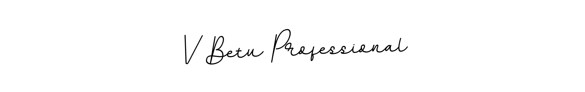 Design your own signature with our free online signature maker. With this signature software, you can create a handwritten (BallpointsItalic-DORy9) signature for name V Betu Professional. V Betu Professional signature style 11 images and pictures png