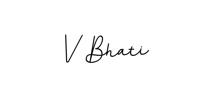 Create a beautiful signature design for name V Bhati. With this signature (BallpointsItalic-DORy9) fonts, you can make a handwritten signature for free. V Bhati signature style 11 images and pictures png