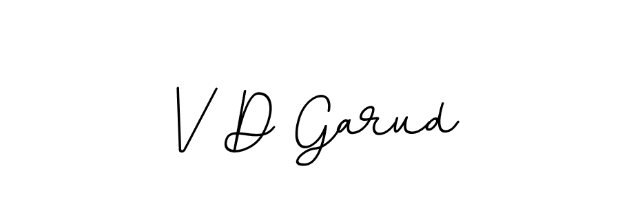 Create a beautiful signature design for name V D Garud. With this signature (BallpointsItalic-DORy9) fonts, you can make a handwritten signature for free. V D Garud signature style 11 images and pictures png