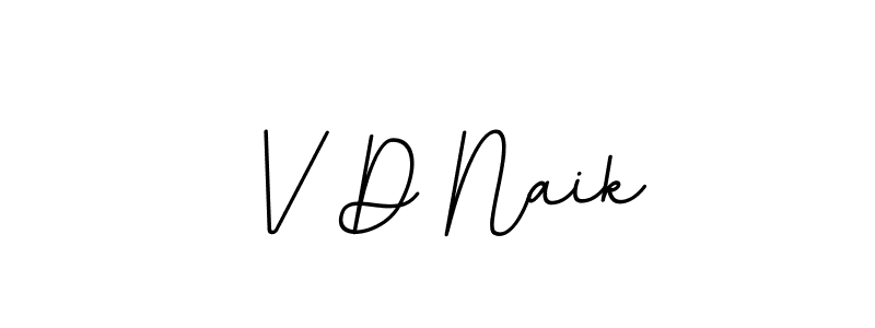 How to make V D Naik signature? BallpointsItalic-DORy9 is a professional autograph style. Create handwritten signature for V D Naik name. V D Naik signature style 11 images and pictures png