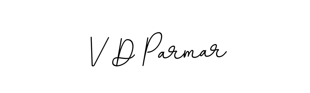 Create a beautiful signature design for name V D Parmar. With this signature (BallpointsItalic-DORy9) fonts, you can make a handwritten signature for free. V D Parmar signature style 11 images and pictures png