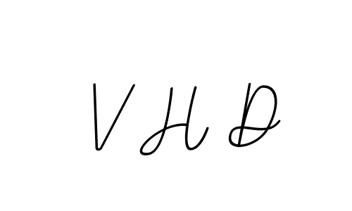 The best way (BallpointsItalic-DORy9) to make a short signature is to pick only two or three words in your name. The name V H D include a total of six letters. For converting this name. V H D signature style 11 images and pictures png