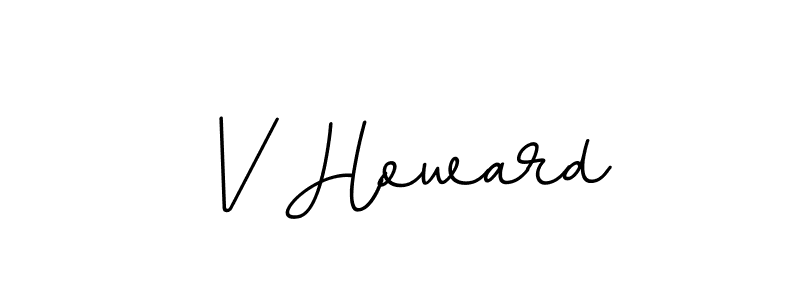 Use a signature maker to create a handwritten signature online. With this signature software, you can design (BallpointsItalic-DORy9) your own signature for name V Howard. V Howard signature style 11 images and pictures png