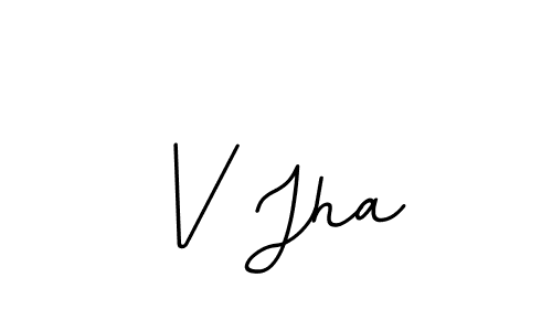 Also You can easily find your signature by using the search form. We will create V Jha name handwritten signature images for you free of cost using BallpointsItalic-DORy9 sign style. V Jha signature style 11 images and pictures png