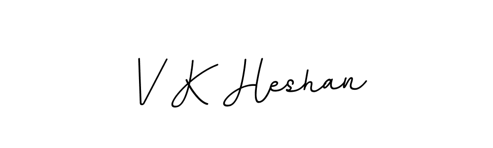 Also You can easily find your signature by using the search form. We will create V K Heshan name handwritten signature images for you free of cost using BallpointsItalic-DORy9 sign style. V K Heshan signature style 11 images and pictures png