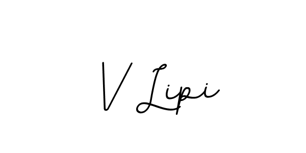 Use a signature maker to create a handwritten signature online. With this signature software, you can design (BallpointsItalic-DORy9) your own signature for name V Lipi. V Lipi signature style 11 images and pictures png