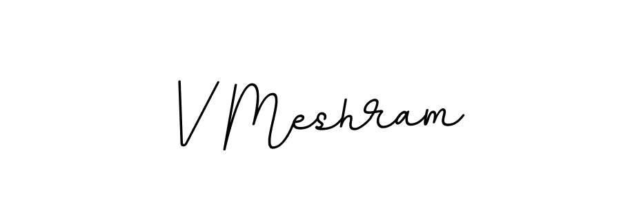 Use a signature maker to create a handwritten signature online. With this signature software, you can design (BallpointsItalic-DORy9) your own signature for name V Meshram. V Meshram signature style 11 images and pictures png