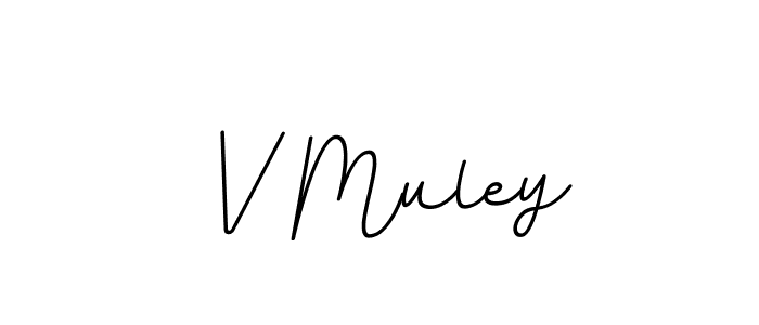 Use a signature maker to create a handwritten signature online. With this signature software, you can design (BallpointsItalic-DORy9) your own signature for name V Muley. V Muley signature style 11 images and pictures png