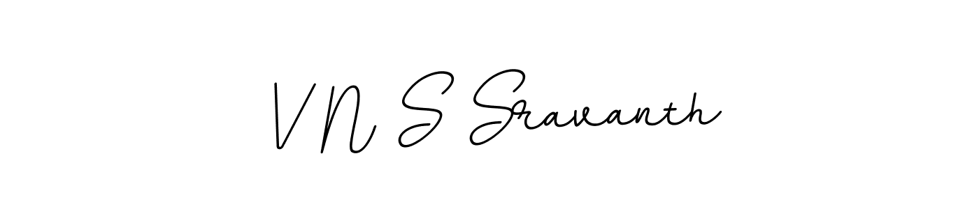 You should practise on your own different ways (BallpointsItalic-DORy9) to write your name (V N S Sravanth) in signature. don't let someone else do it for you. V N S Sravanth signature style 11 images and pictures png