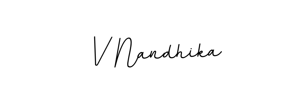 You should practise on your own different ways (BallpointsItalic-DORy9) to write your name (V Nandhika) in signature. don't let someone else do it for you. V Nandhika signature style 11 images and pictures png