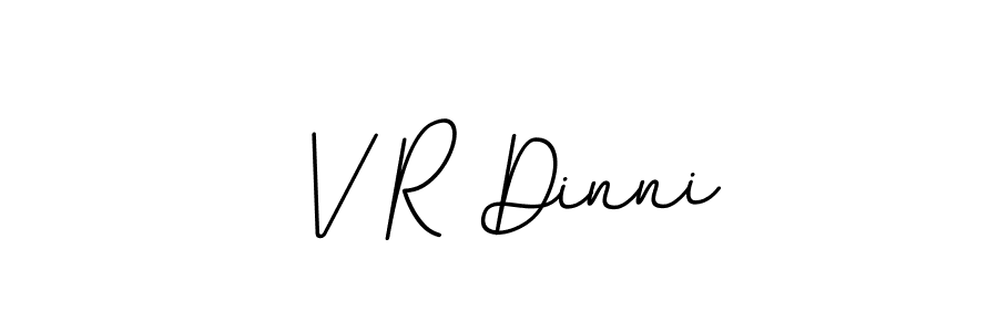 Make a beautiful signature design for name V R Dinni. Use this online signature maker to create a handwritten signature for free. V R Dinni signature style 11 images and pictures png