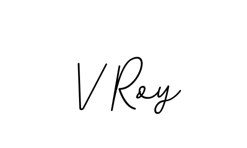 You can use this online signature creator to create a handwritten signature for the name V Roy. This is the best online autograph maker. V Roy signature style 11 images and pictures png