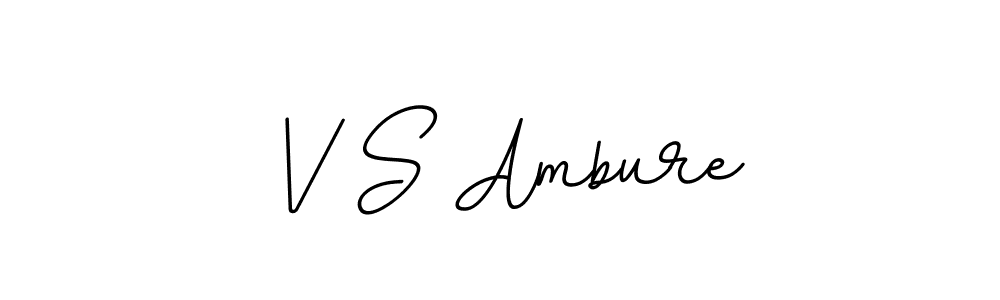 V S Ambure stylish signature style. Best Handwritten Sign (BallpointsItalic-DORy9) for my name. Handwritten Signature Collection Ideas for my name V S Ambure. V S Ambure signature style 11 images and pictures png