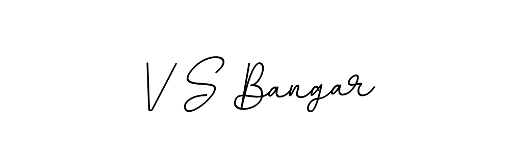 Create a beautiful signature design for name V S Bangar. With this signature (BallpointsItalic-DORy9) fonts, you can make a handwritten signature for free. V S Bangar signature style 11 images and pictures png