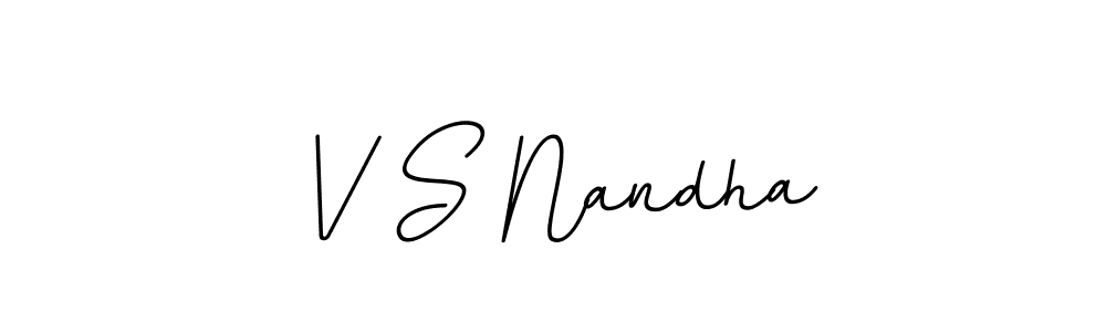 You should practise on your own different ways (BallpointsItalic-DORy9) to write your name (V S Nandha) in signature. don't let someone else do it for you. V S Nandha signature style 11 images and pictures png