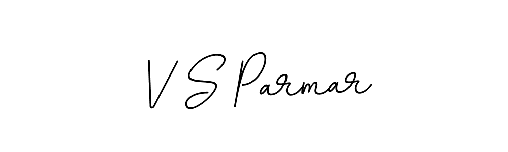 Create a beautiful signature design for name V S Parmar. With this signature (BallpointsItalic-DORy9) fonts, you can make a handwritten signature for free. V S Parmar signature style 11 images and pictures png