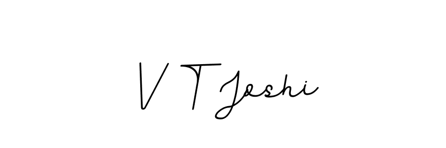 You should practise on your own different ways (BallpointsItalic-DORy9) to write your name (V T Joshi) in signature. don't let someone else do it for you. V T Joshi signature style 11 images and pictures png