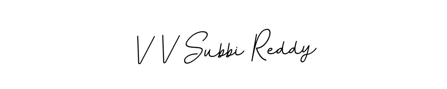 You can use this online signature creator to create a handwritten signature for the name V V Subbi Reddy. This is the best online autograph maker. V V Subbi Reddy signature style 11 images and pictures png