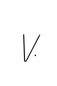 How to make V. signature? BallpointsItalic-DORy9 is a professional autograph style. Create handwritten signature for V. name. V. signature style 11 images and pictures png