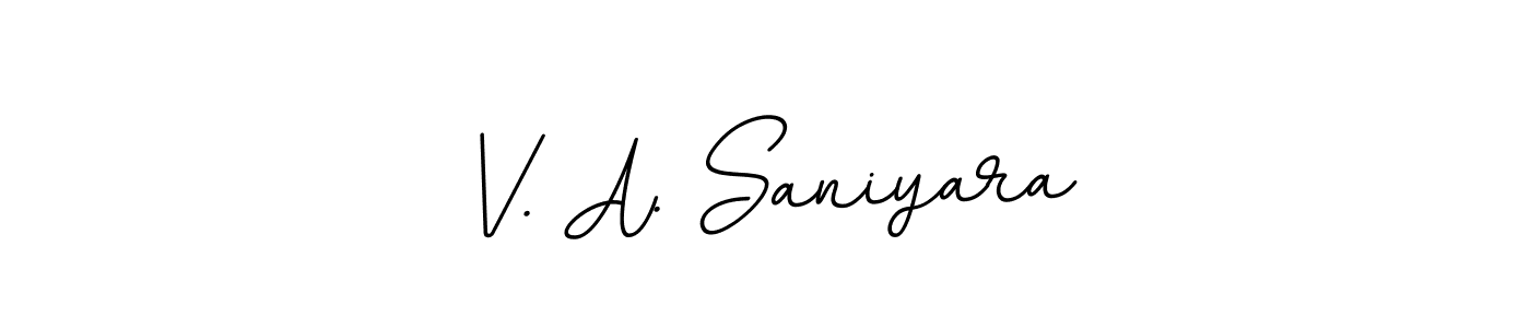 Create a beautiful signature design for name V. A. Saniyara. With this signature (BallpointsItalic-DORy9) fonts, you can make a handwritten signature for free. V. A. Saniyara signature style 11 images and pictures png