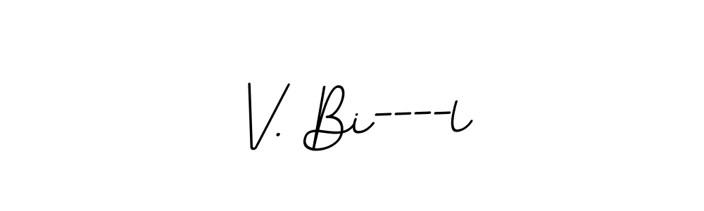 Design your own signature with our free online signature maker. With this signature software, you can create a handwritten (BallpointsItalic-DORy9) signature for name V. Bi----l. V. Bi----l signature style 11 images and pictures png