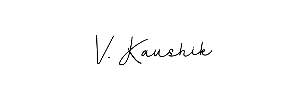 V. Kaushik stylish signature style. Best Handwritten Sign (BallpointsItalic-DORy9) for my name. Handwritten Signature Collection Ideas for my name V. Kaushik. V. Kaushik signature style 11 images and pictures png