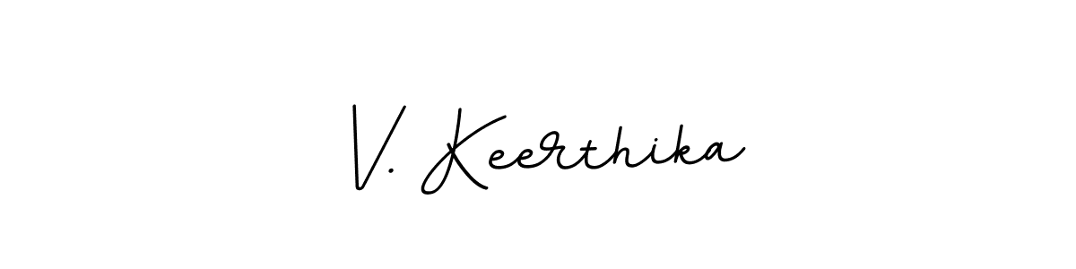 How to make V. Keerthika signature? BallpointsItalic-DORy9 is a professional autograph style. Create handwritten signature for V. Keerthika name. V. Keerthika signature style 11 images and pictures png