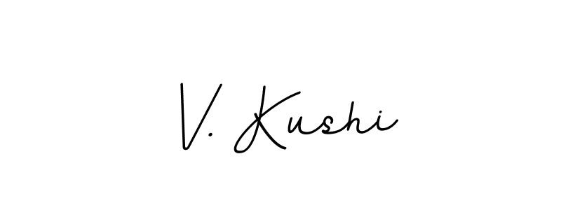 V. Kushi stylish signature style. Best Handwritten Sign (BallpointsItalic-DORy9) for my name. Handwritten Signature Collection Ideas for my name V. Kushi. V. Kushi signature style 11 images and pictures png