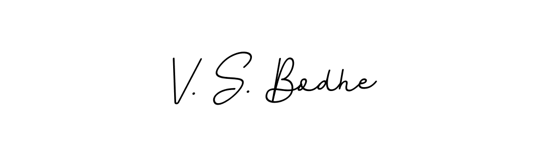 Also You can easily find your signature by using the search form. We will create V. S. Bodhe name handwritten signature images for you free of cost using BallpointsItalic-DORy9 sign style. V. S. Bodhe signature style 11 images and pictures png