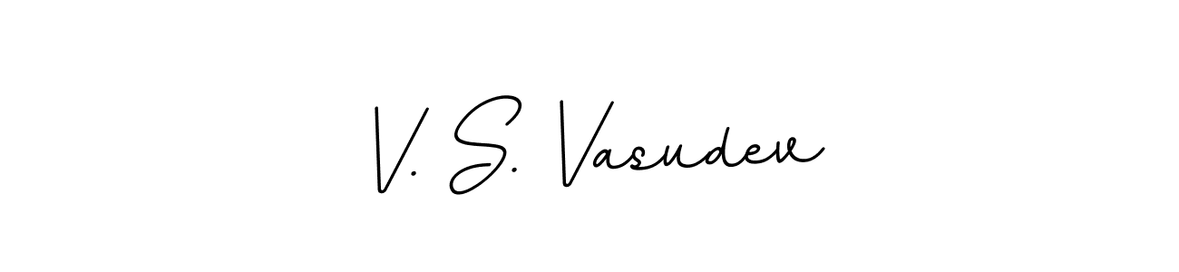 You should practise on your own different ways (BallpointsItalic-DORy9) to write your name (V. S. Vasudev) in signature. don't let someone else do it for you. V. S. Vasudev signature style 11 images and pictures png